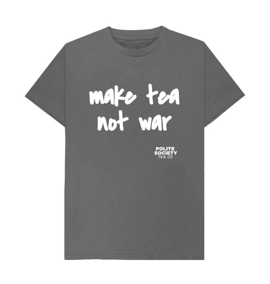 Slate Grey Make Tea Not War